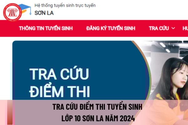 Điểm thi tuyển sinh lớp 10 năm 2024 tại sơn la: thông tin chi tiết và hướng dẫn tra cứu