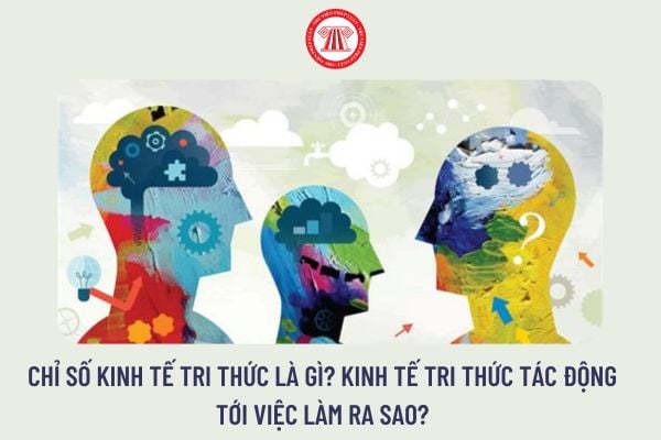 Một số đặc điểm của nền kinh tế tri thức